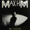 Max Him – No Escape Remastered (Extended Version 12)